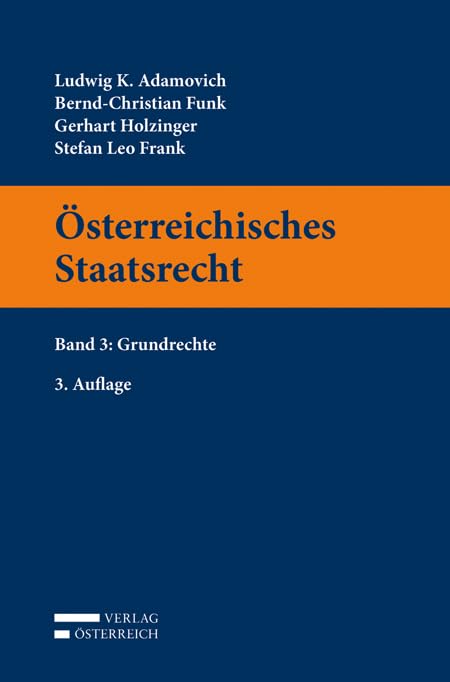 Österreichisches Staatsrecht: Band 3: Grundrechte Law