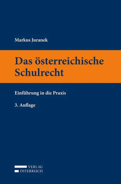 Das österreichische Schulrecht Law