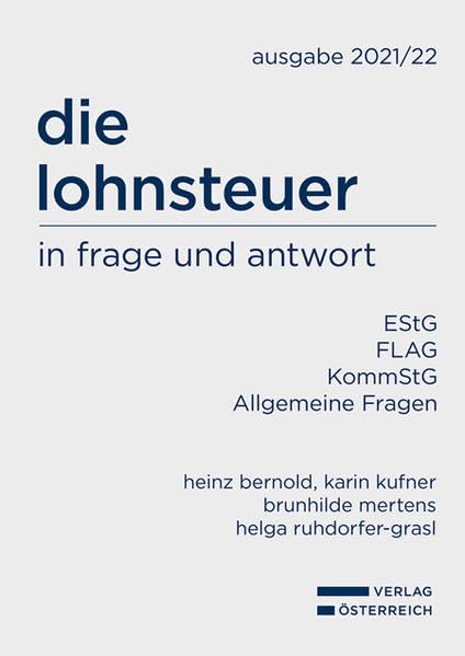 die lohnsteuer in frage und antwort: Ausgabe 2021-22 Law