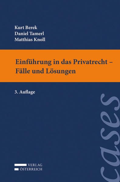 Einführung in das Privatrecht - Fälle und Lösungen Law