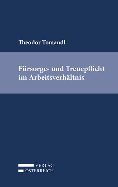 Fürsorge- und Treuepflicht im Arbeitsverhältnis Law