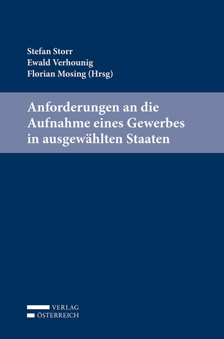 Anforderungen an die Aufnahme eines Gewerbes in ausgewählten Staaten Law