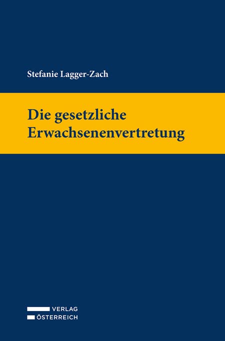 Die gesetzliche Erwachsenenvertretung Law