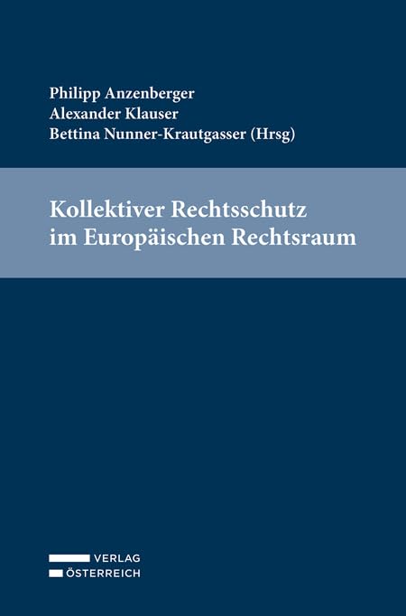 Kollektiver Rechtsschutz im Europäischen Rechtsraum Law