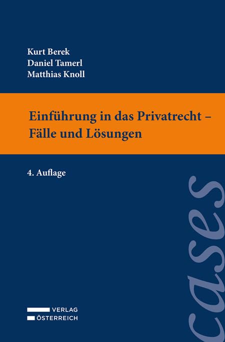 Einführung in das Privatrecht - Fälle und Lösungen Law