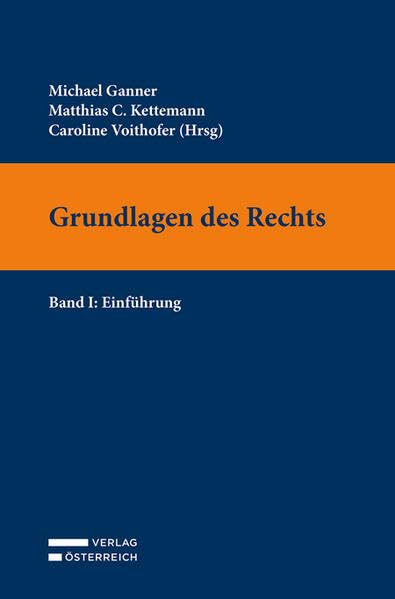 Grundlagen des Rechts: Band I: Einführung Law