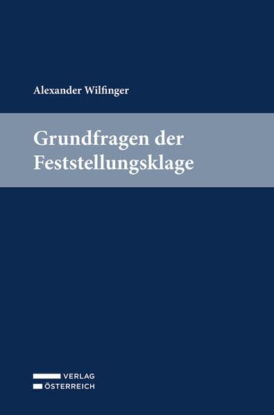 Grundfragen der Feststellungsklage Law