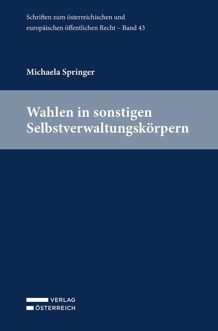 Wahlen in sonstigen Selbstverwaltungskörpern Law