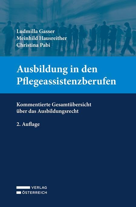 Ausbildung in den Pflegeassistenzberufen Law