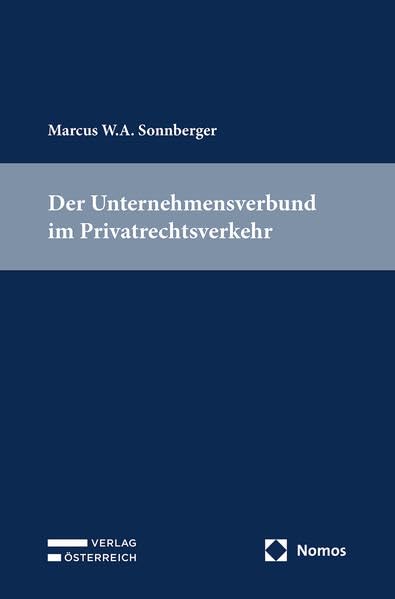 Der Unternehmensverbund im Privatrechtsverkehr Law