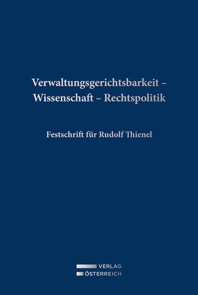 Verwaltungsgerichtsbarkeit - Wissenschaft - Rechtspolitik Law