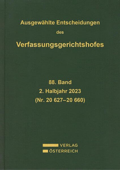 Ausgewählte Entscheidungen des Verfassungsgerichtshofes 88. Band Law