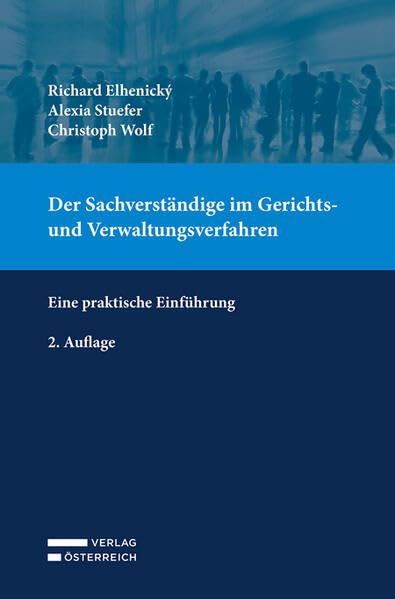 Der Sachverständige im Gerichts- und Verwaltungsverfahren Law