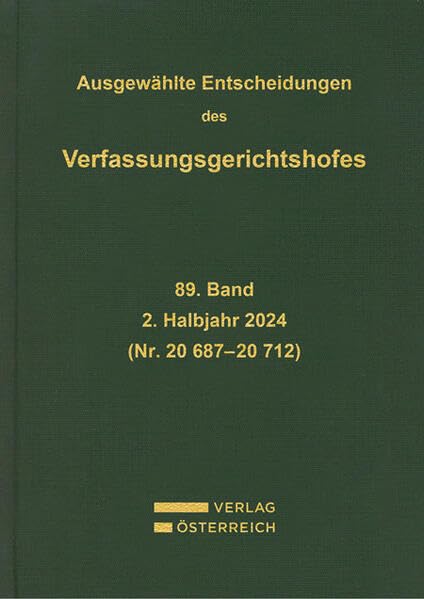 Ausgewählte Entscheidungen des Verfassungsgerichtshofes 89. Band Law