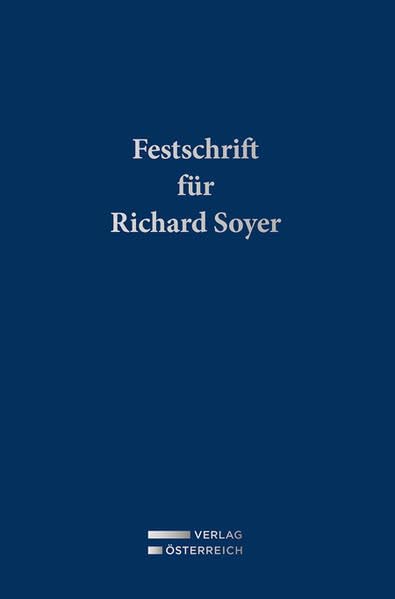 Festschrift für Richard Soyer Law