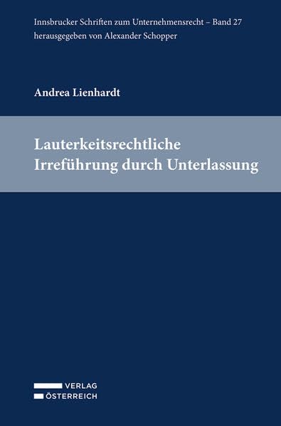 Lauterkeitsrechtliche Irreführung durch Unterlassen Law