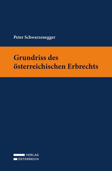 Grundriss des österreichischen Erbrechts Law