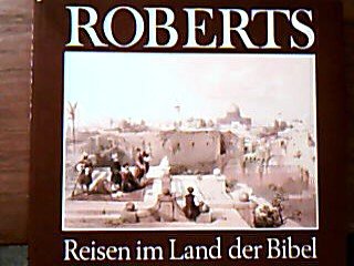 Roberts Reisen im Land der Bibel Books