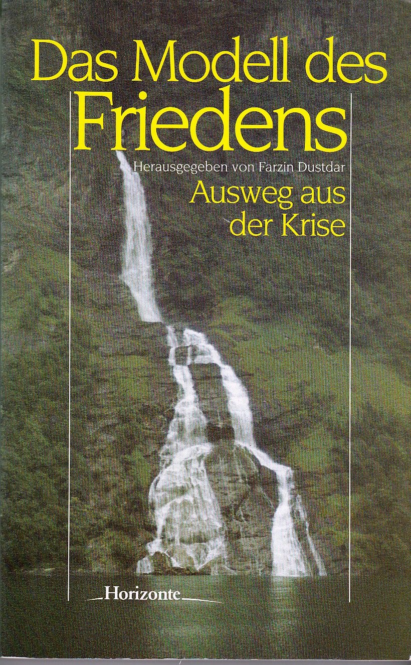 Das Modell des Friedens: Ausweg aus der Krise Books