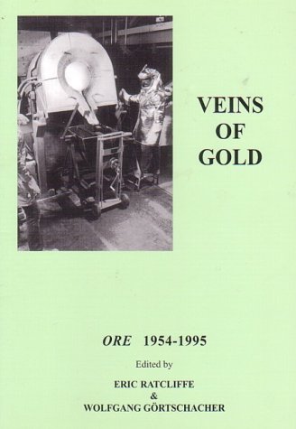 Veins of Gold: A Century of Poems Ore 1954-1995: A Century of Poems, "ORE", 1954-95 (Salzburg Studies in English Literature. Poetic Drama & Poetic Theory, 105, Band 105) Poetry