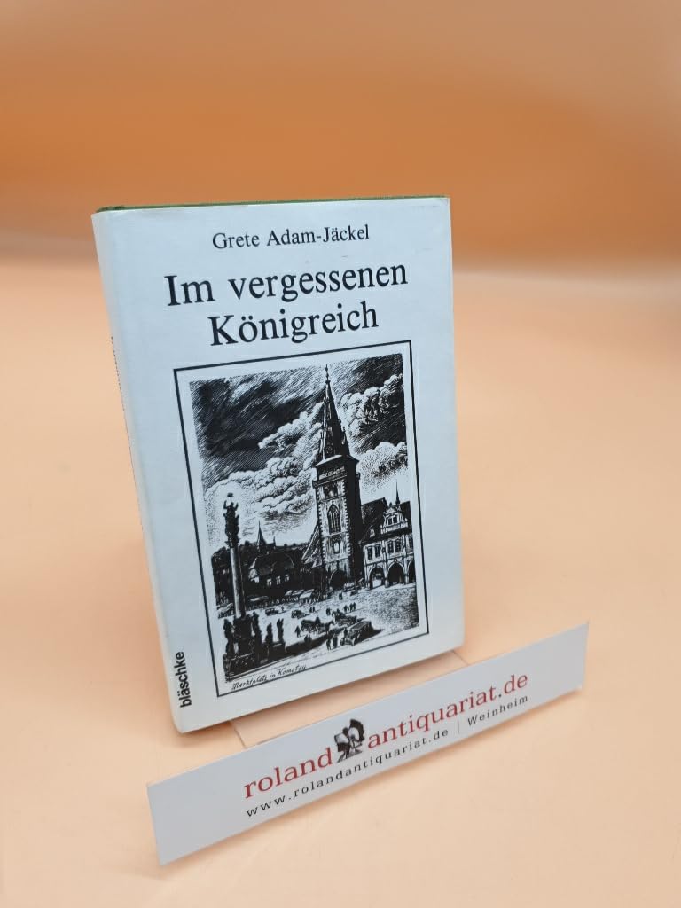 Im vergessenen Königreich : Lyrik u. Prosa Books