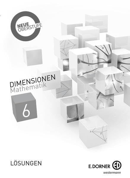Dimensionen, Mathematik 6: Lösungen Mathematics