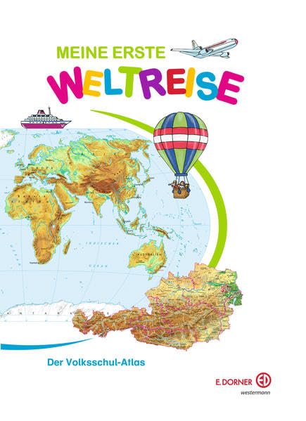 Meine erste Weltreise. Der Volksschul-Atlas: Aktualisierung Study Guides