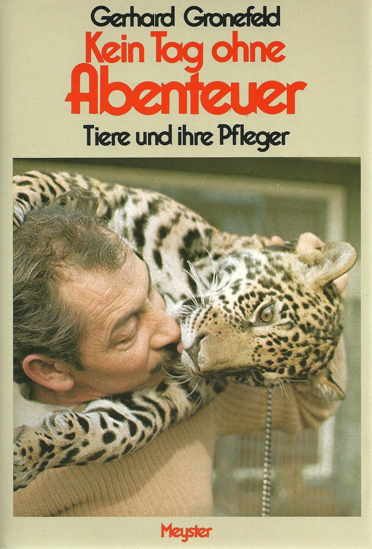 Kein Tag ohne Abenteuer. Tiere und ihre Pfleger Business & Technology
