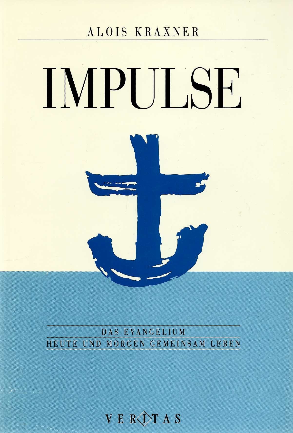 Impulse: Das Evangelium heute und morgen gemeinsam leben Books