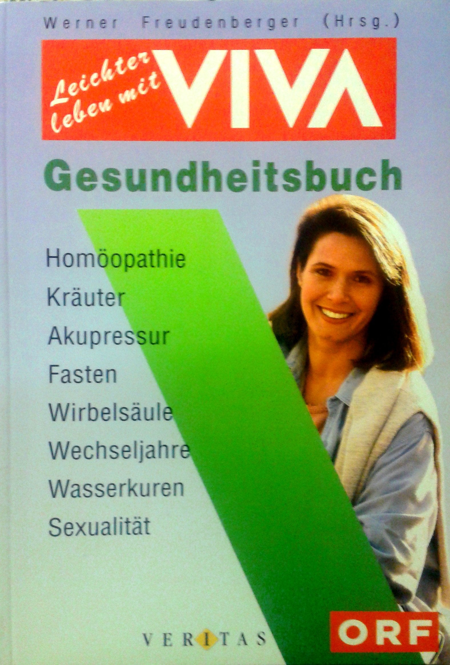 Das VIVA Gesundheitsbuch: Leichter Leben mit VIVA Books