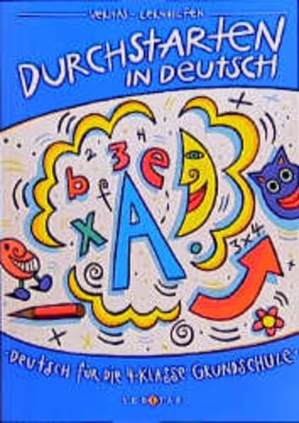 Durchstarten in Deutsch, Grundschule, neue Rechtschreibung, Deutsch für die 4. Klasse: Deutsch für die 4. Klasse Grundschule (Durchstarten Deutsch) Study Guides