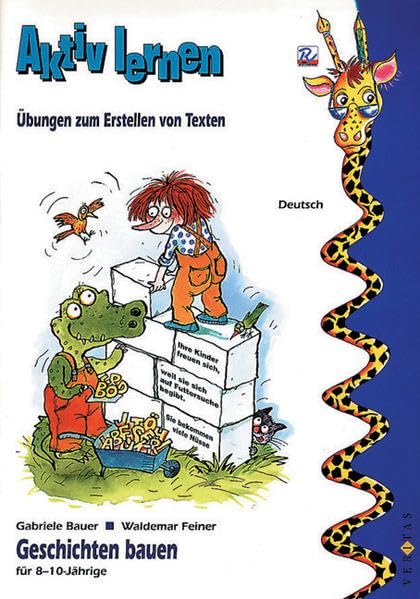 Geschichten bauen: Übungen zum Erstellen von Texten für 8-10jährige (Aktiv lernen) Study Guides