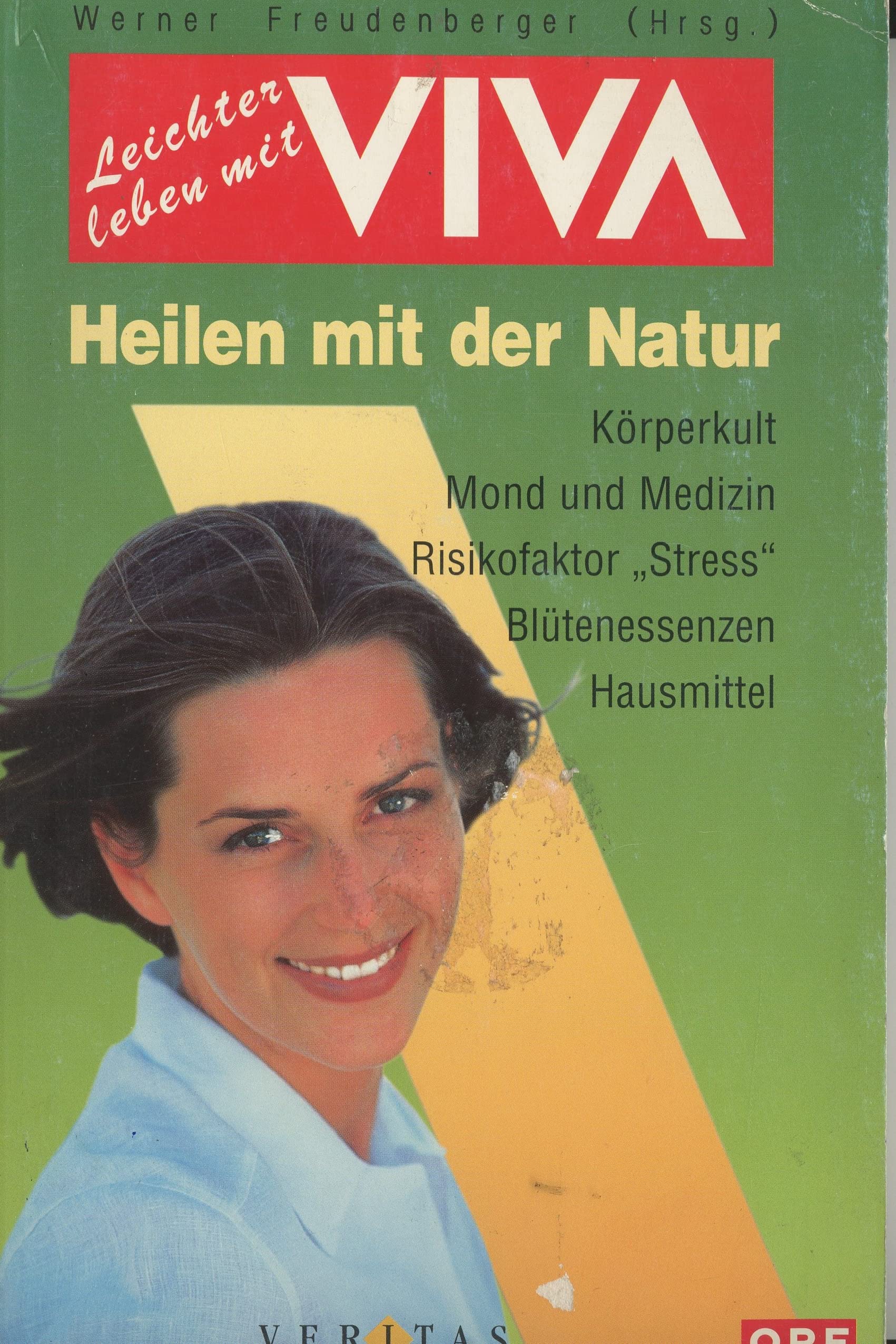 Heilen mit der Natur: Leichter leben mit Viva Books