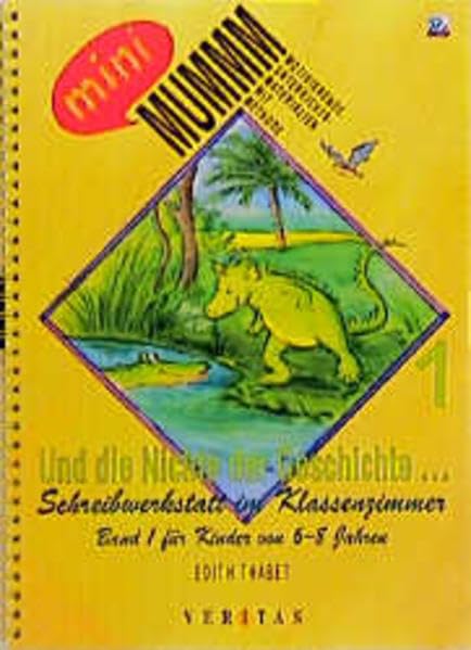 Und die Nichte der Geschichte . . ., neue Rechtschreibung, Bd.1, Für Kinder von 6-8 Jahren (MUMMM) Education & Training