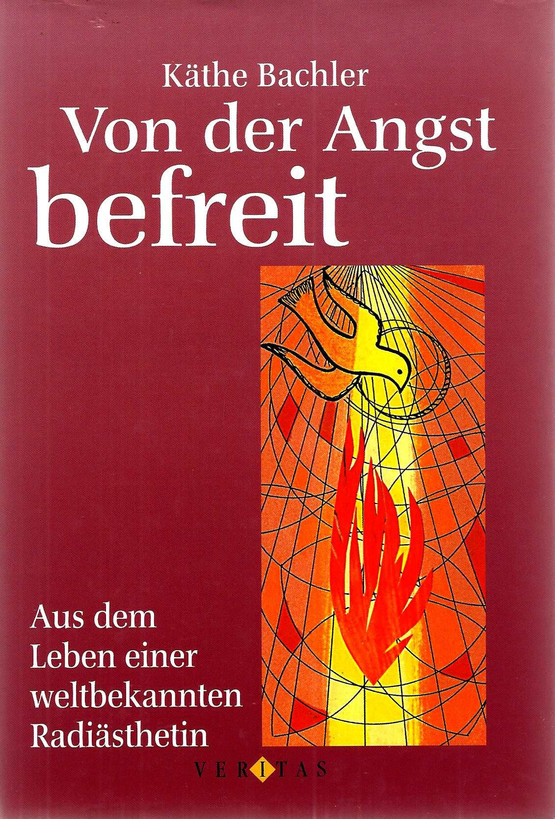 Von der Angst befreit: Aus dem Leben einer weltbekannten Radiästhetin Lifestyle