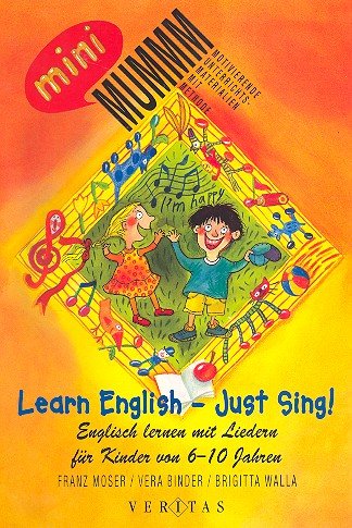 Learn English - just sing!: Englisch lernen mit Liedern für Kinder von 6-10 Jahren (MUMMM) Education & Training