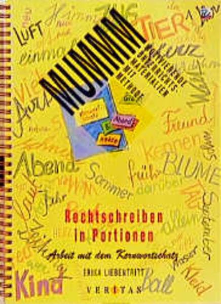 Rechtschreiben in Portionen: Arbeit mit dem Kernwortschatz (MUMMM) Education & Training