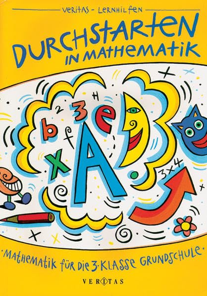 Durchstarten in Mathematik, Grundschule, Mathematik für die 3. Klasse: Mathematik für die 3. Klasse Grundschule (Durchstarten Mathematik) Study Guides