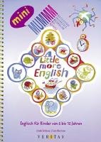 MUMMM - Motivierende Unterrichtsmaterialien mit Methode: A little more English: Englisch für Kinder von 6 bis 10 Jahren. Kopiervorlagen Books