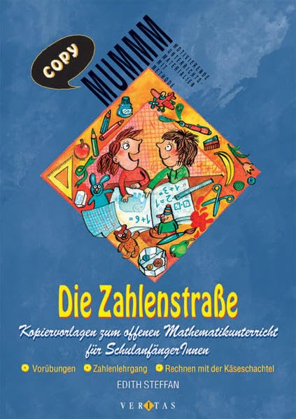 Die Zahlenstrasse: Kopiervorlagen zum offenen Mathematikunterricht für SchulanfängerInnen (Zahlenreise) Education & Training