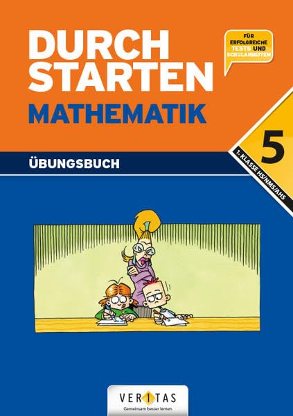 Durchstarten Mathematik 5. Übungsbuch: 1. Klasse Gymnasium/NMS Study Guides