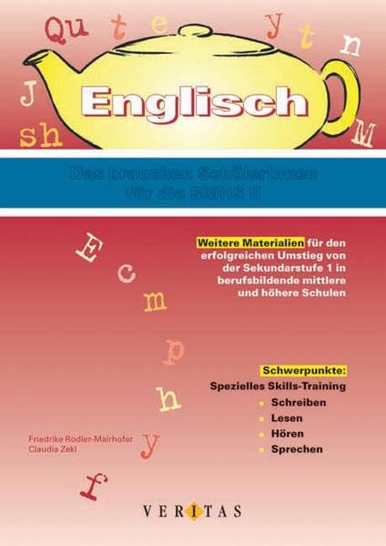 Englisch: Das brauchen SchülerInnen für die BMHS II: Weitere Materialien für den erfolgreichen Umstieg von der Sek. 1 in BMHS Education & Training