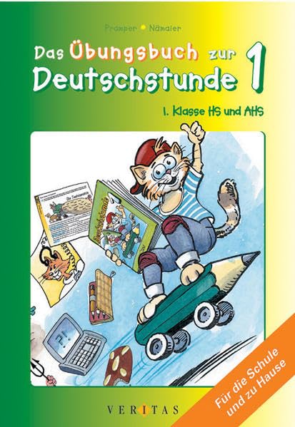 Deutschstunde - Neubearbeitung: 5. Schulstufe - Übungsbuch mit Lösungen: 1. Klasse HS und AHS Study Guides