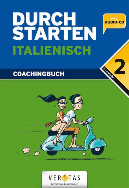 Durchstarten Italienisch 2 (mit Audio-CD): Erklärung und Training. 2. Lernjahr Foreign Languages ​​& Dictionaries