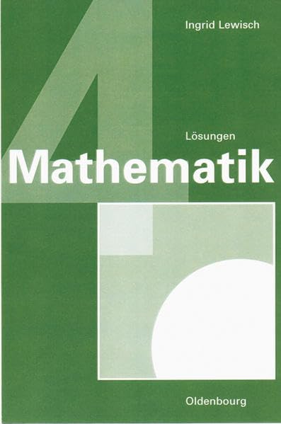 Mathematik 4. Verstehen - Üben - Anwenden. Lösungen - Lewisch, Ingrid book