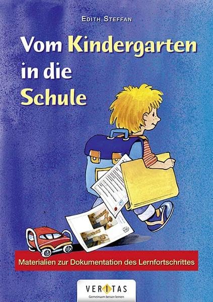 Vom Kindergarten in die Schule: Materialenien zur Dokumentation des Lernfortschritts Lifestyle