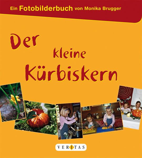 Fotobilderbücher: Der kleine Kürbiskern: Ein Fotobilderbuch Children's books