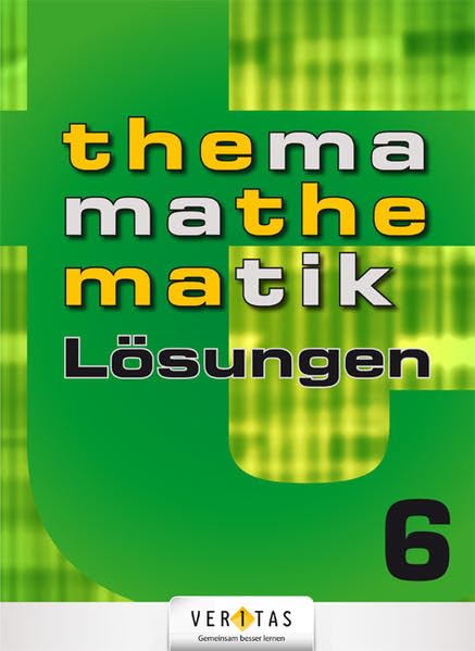Thema Mathematik 6. Lösungen Study Guides
