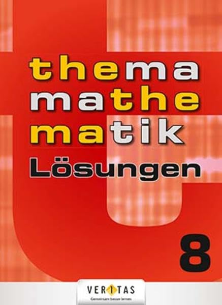 Thema Mathematik 8. Lösungen Study Guides