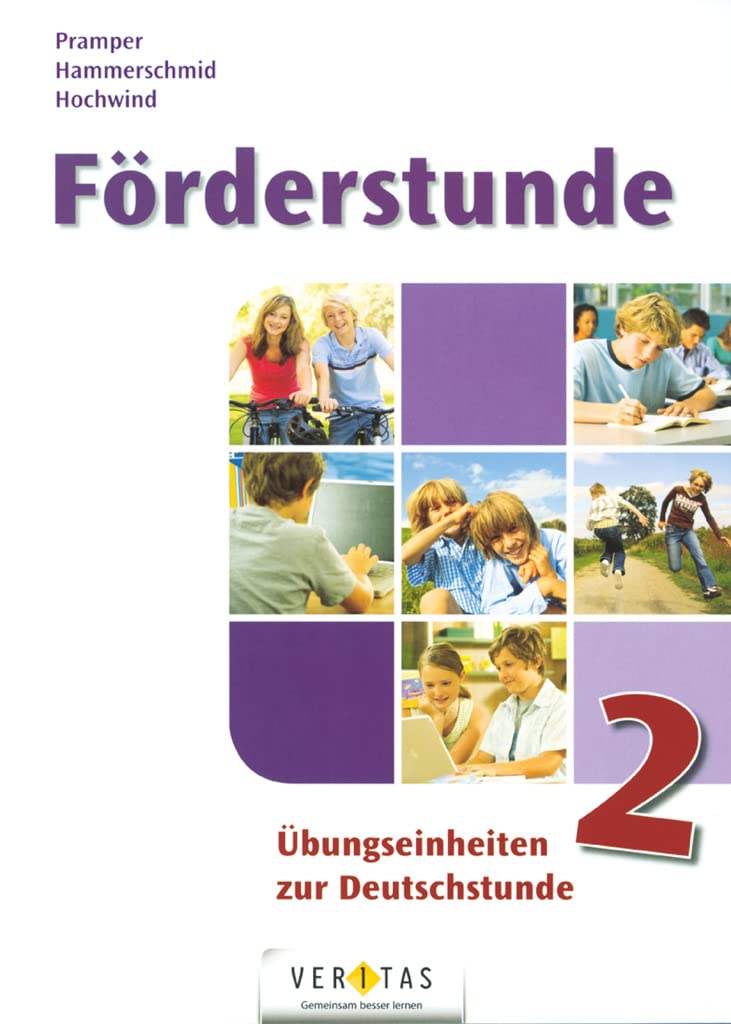 Förderstunde - Übungseinheiten zur Deutschstunde: Heft 2 - Mit Lösungsblatt Study Guides